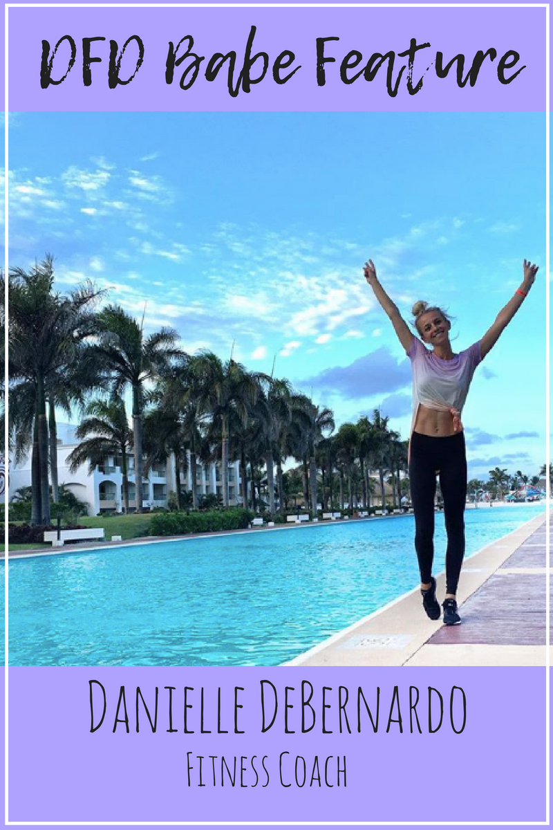 DFD Babe Feature: Danielle DeBernardo