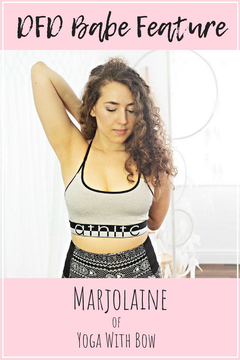 DFD Babe Feature: Marjolaine of Yoga With Bow